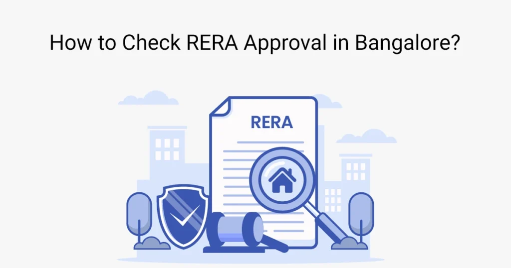 How to Check RERA Approval in Bangalore