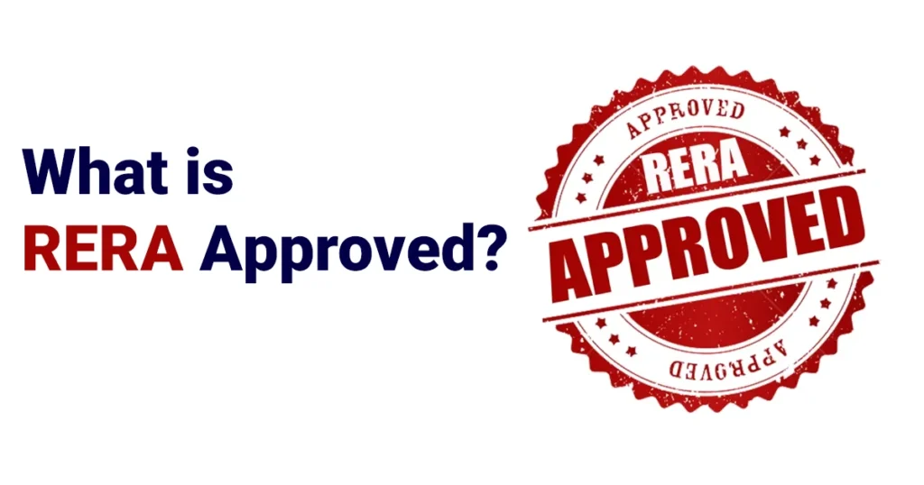 What is RERA Approved